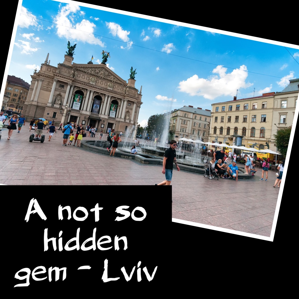 L’viv, A Not So Hidden Gem in Eastern Europe